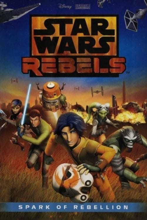 Постер Star Wars Rebels: Spark of Rebellion